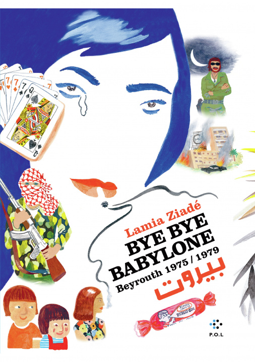 Kniha Bye bye Babylone Ziadé