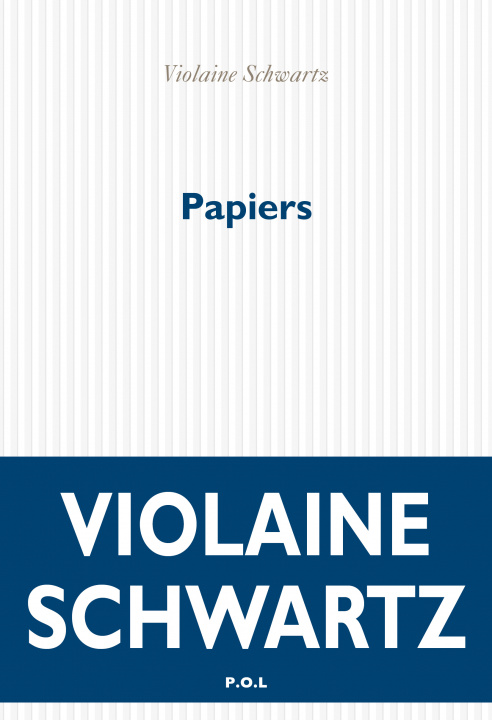 Knjiga Papiers Schwartz