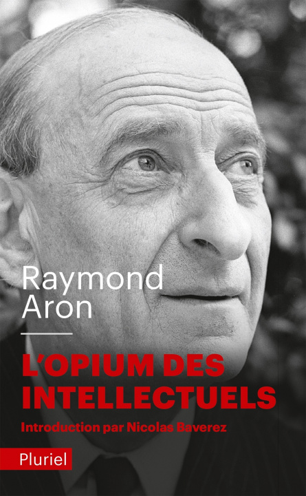 Книга L'opium des intellectuels Raymond Aron