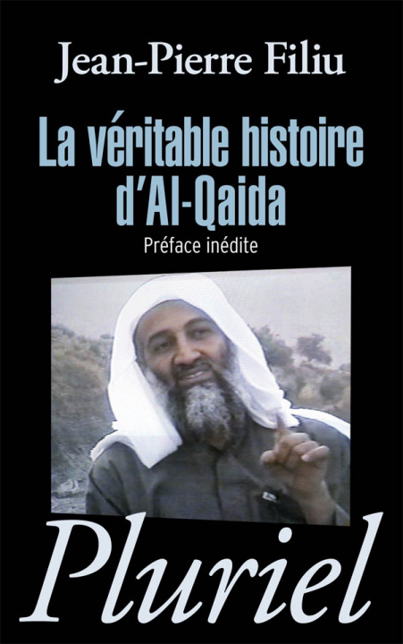 Kniha La veritable histoire d'Al-Qaida Jean-Pierre Filiu