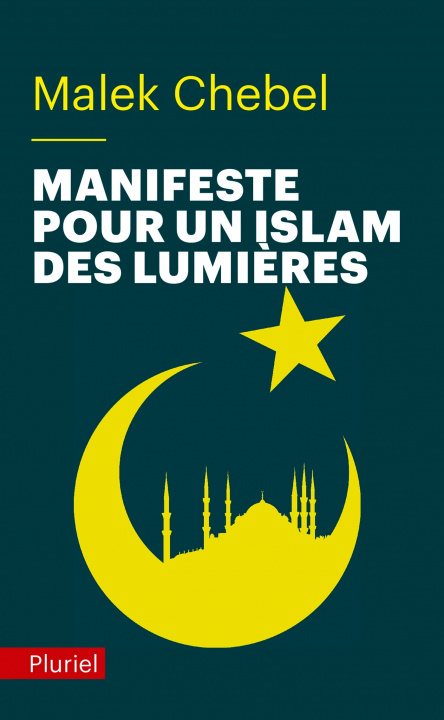Carte Manifeste pour un islam des Lumières Malek Chebel