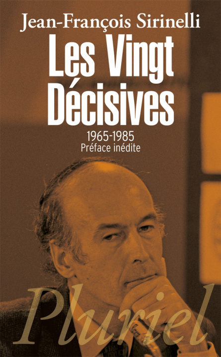 Buch Les vingt decisives, 1965-1985 Jean-François Sirinelli