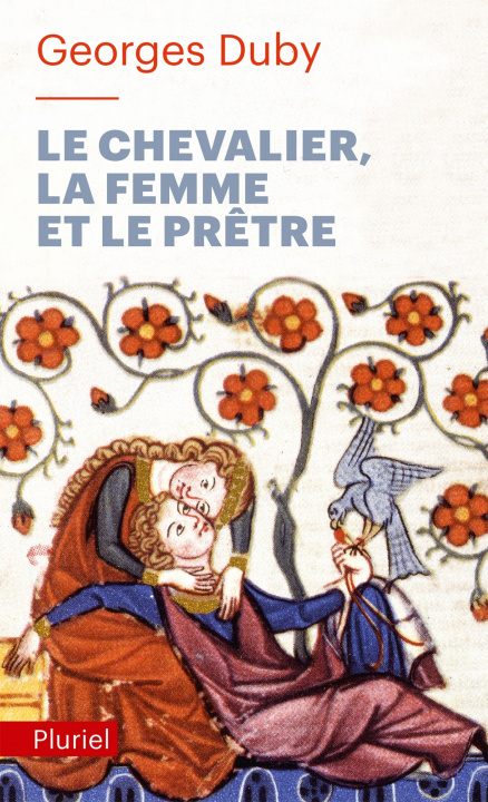 Kniha Le chevalier, la femme et le prêtre Georges Duby