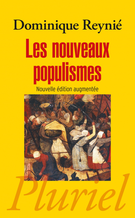 Könyv Les nouveaux populismes Dominique Reynié