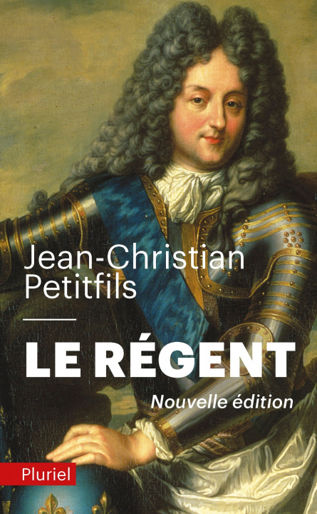 Buch Le Régent Jean-Christian Petitfils