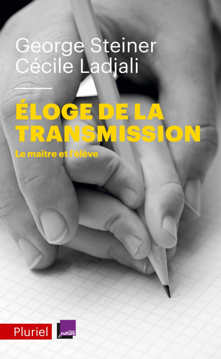 Kniha Eloge de la transmission George Steiner