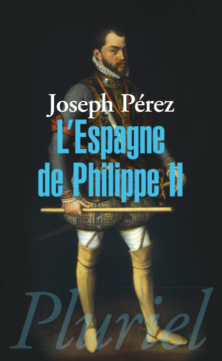 Carte L'Espagne de Philippe II Joseph Pérez