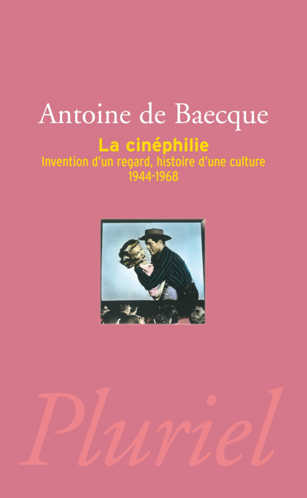 Könyv La Cinéphilie Antoine de Baecque