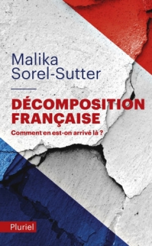 Kniha Décomposition française Malika Sorel-Sutter