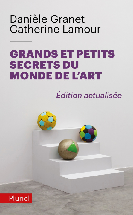 Kniha Grands et petits secrets du monde de l'art Danièle Granet