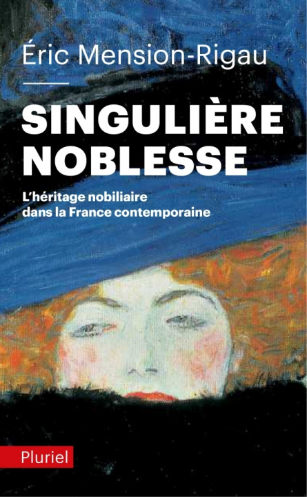Kniha Singulière noblesse Eric Mension-Rigau