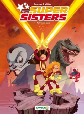 Knjiga Les Sisters : Les Supersisters - tome 01 