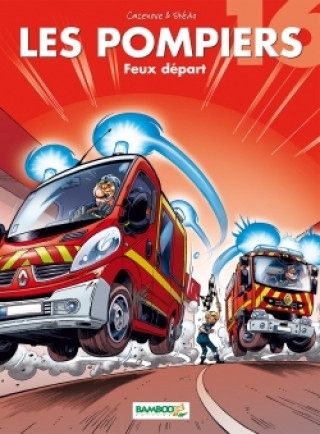 Könyv Les Pompiers - tome 16 chrsitophe Cazenove