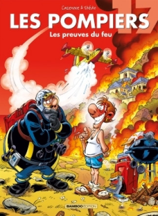 Kniha Les Pompiers - tome 17 chrsitophe Cazenove