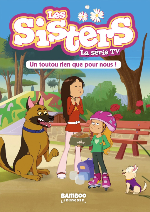 Kniha Les Sisters - La Série TV - Poche - tome 24 Christophe Cazenove