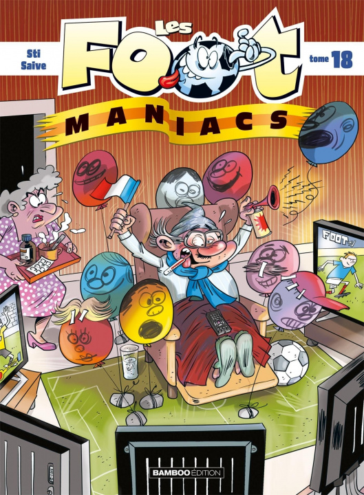 Книга Les Footmaniacs - tome 18 