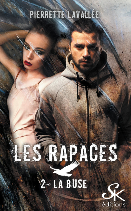 Kniha Les Rapaces 2 Pierrette Lavallée