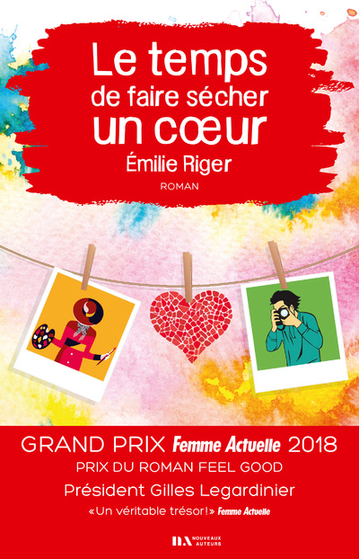 Kniha Le temps de faire sécher un coeur - Prix Feel Good Prix Femme Actuelle 2018 Emilie Riger