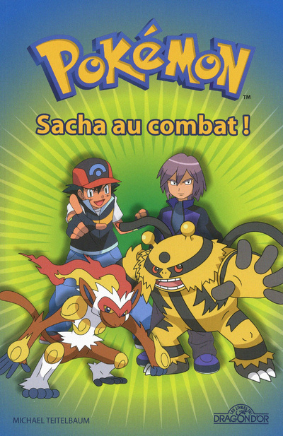 Kniha Pokémon - Sacha au combat ! Michael Teitelbaum