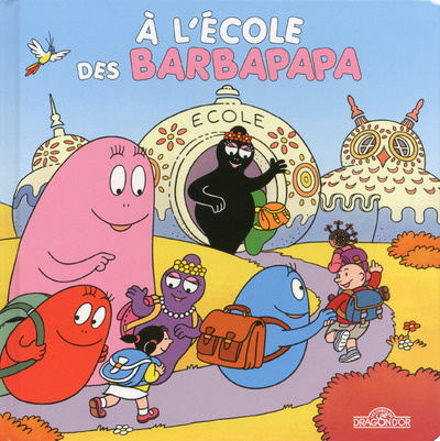 Könyv A l'école des Barbapapa - Livre animé Alice Taylor