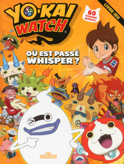 Kniha Yo-kai Watch - Où est passé Whisper ? Viz Media