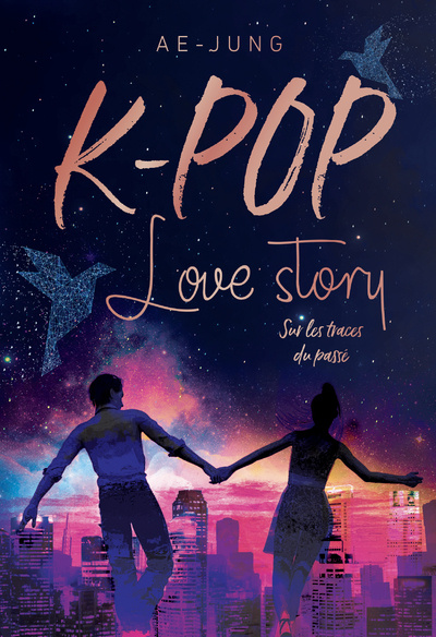 Книга K-POP - Love story - Sur les traces du passé Ae-Jung
