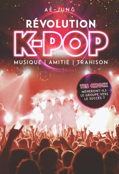 Kniha Révolution K-Pop - Musique, amitié, trahison Adeline Leroy