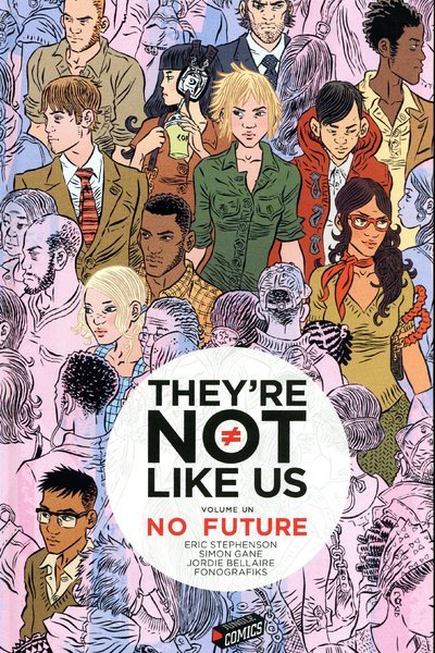 Kniha They're not like us - Tome 1 No future ERIC STEPHENSON