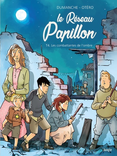 Kniha Le Réseau Papillon - tome 4 Les combattantes de l'ombre Franck Dumanche