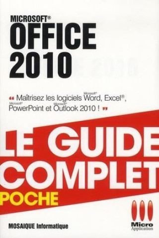 Knjiga COMPLET POCHE OFFICE 2010 MOSAIQUE INFORMATIQUE