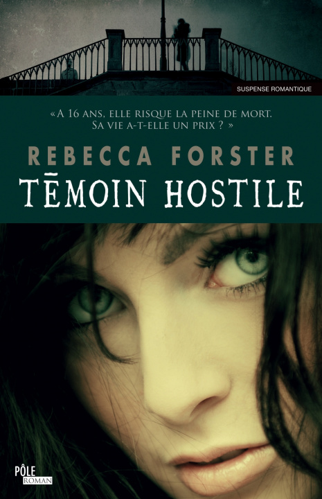 Knjiga Témoin Hostile Rebecca Forster