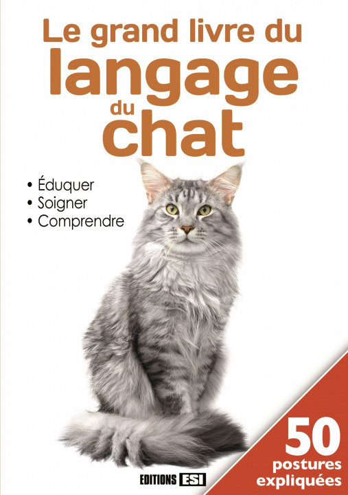 Książka grand livre du langage du chat. eduquer, soigner, comprendre Brozinska anastas.