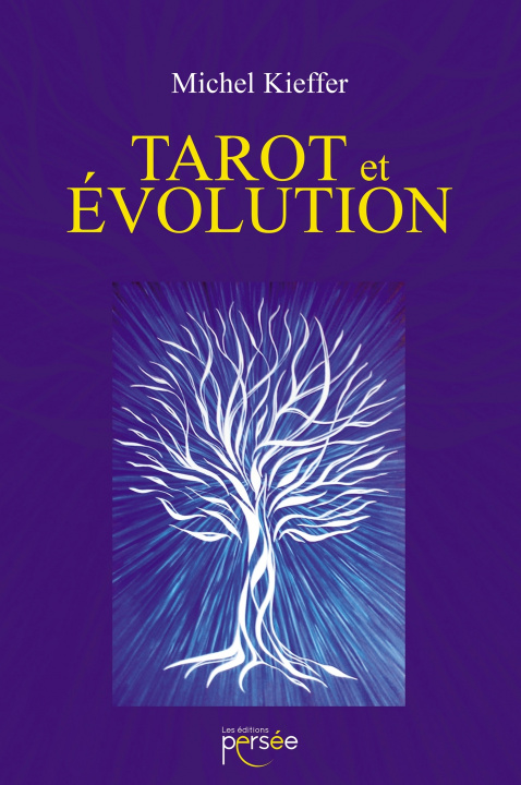 Knjiga Tarot et évolution Michel Kieffer