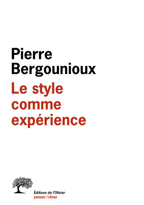 Buch Le Style comme expérience Pierre Bergounioux