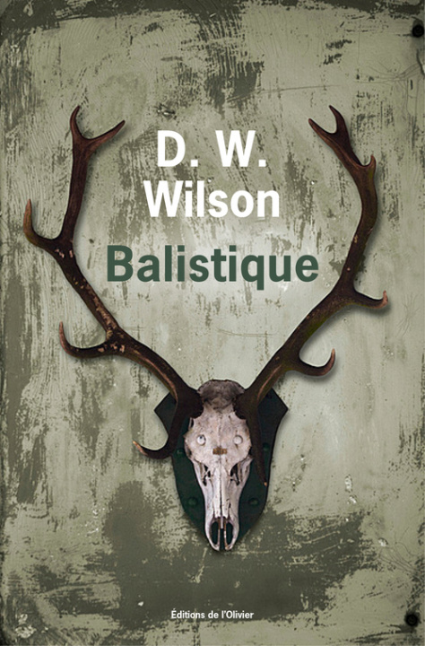 Książka Balistique Dave W. Wilson