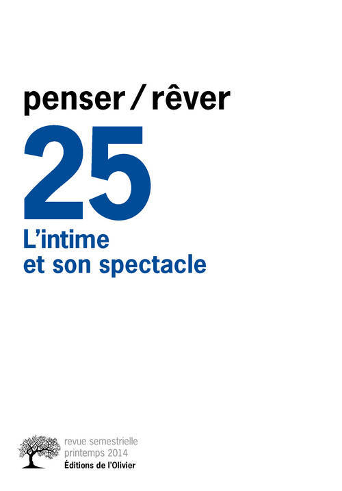 Knjiga penser/rêver n°25 L'intime et son spectacle Penser rêver