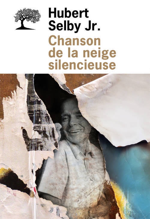 Kniha Chanson de la neige silencieuse Hubert Selby