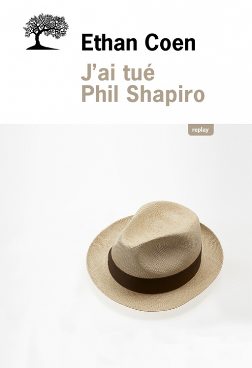 Kniha J'ai tué Phil Shapiro Ethan Coen