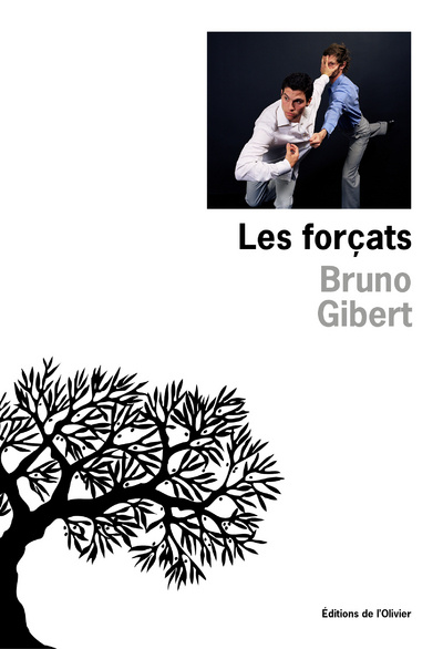 Knjiga Les Forçats Bruno Gibert