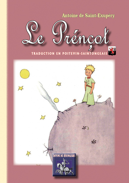 Книга Le Prénçot (traduction en poitevin-saontongeais) 
