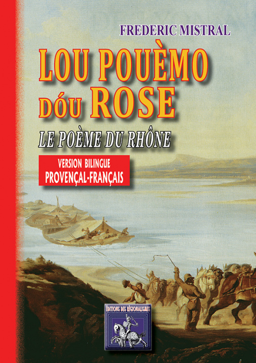 Kniha Lou Pouèmo dóu Rose/Le Poème du Rhône 