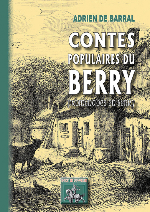 Carte Contes populaires du Berry (promenades en Berry) ADRIEN DE BARRAL