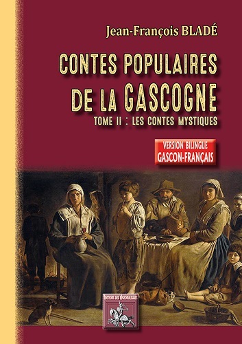 Carte Contes populaires de la Gascogne (Tome 2 : les contes mystiques • les superstitions) BLADE JEAN-FRANCOIS