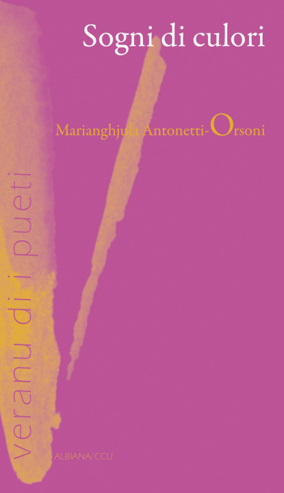 Knjiga Sogni di culori Antonetti-Orsoni