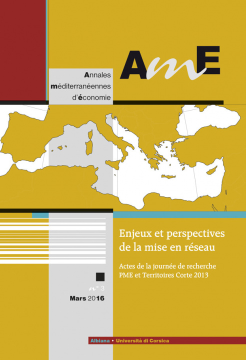 Kniha AME (Annales méditerranéennes d'économie) n° 3 - Enjeux et perspectives de la mise en réseau collegium