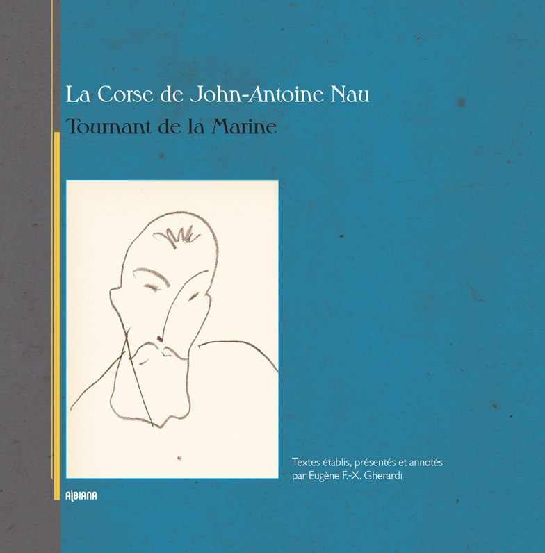Kniha La Corse de John-Antoine Nau - Tournant de la Marine Nau