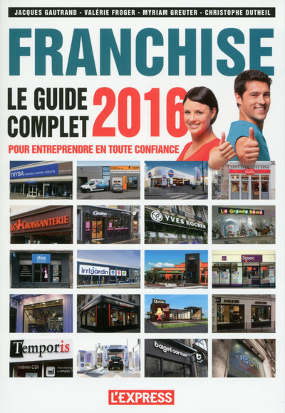 Knjiga Franchise Le guide complet 2016 Jacques Gautrand