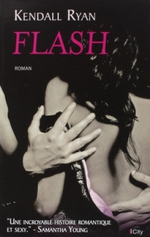 Knjiga FLASH Kendall Ryan