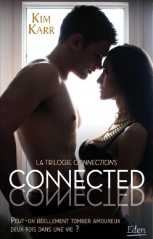 Knjiga Connected Kim Karr