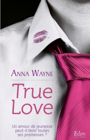 Kniha True Love Anna Wayne